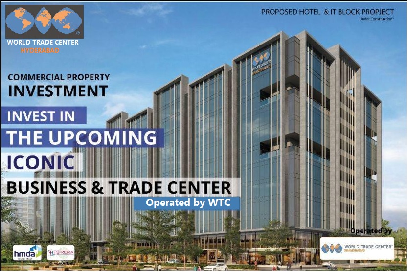 World Trade Center Shamshabad, Hyderabad. This project will good rental income.